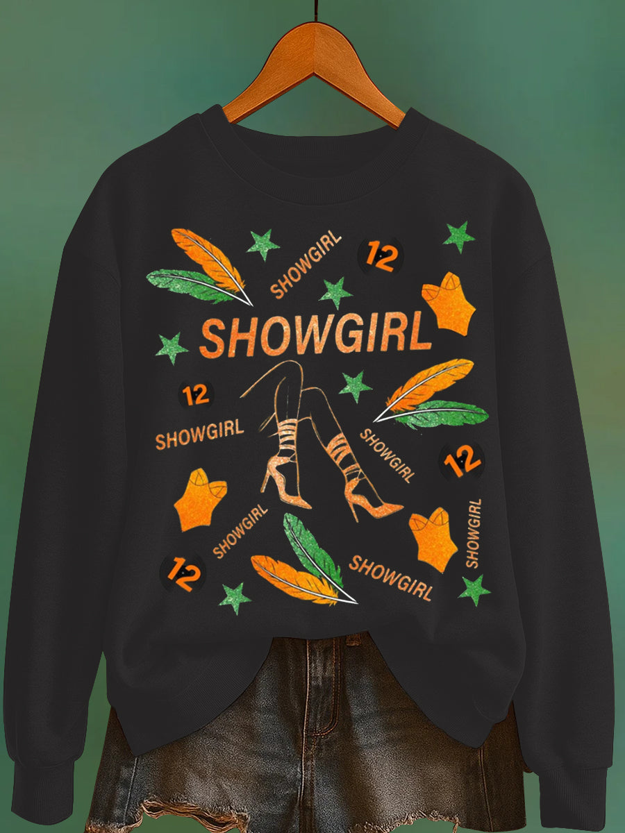 Women's The Life of A Show Girl Fan Print Sweatshirt