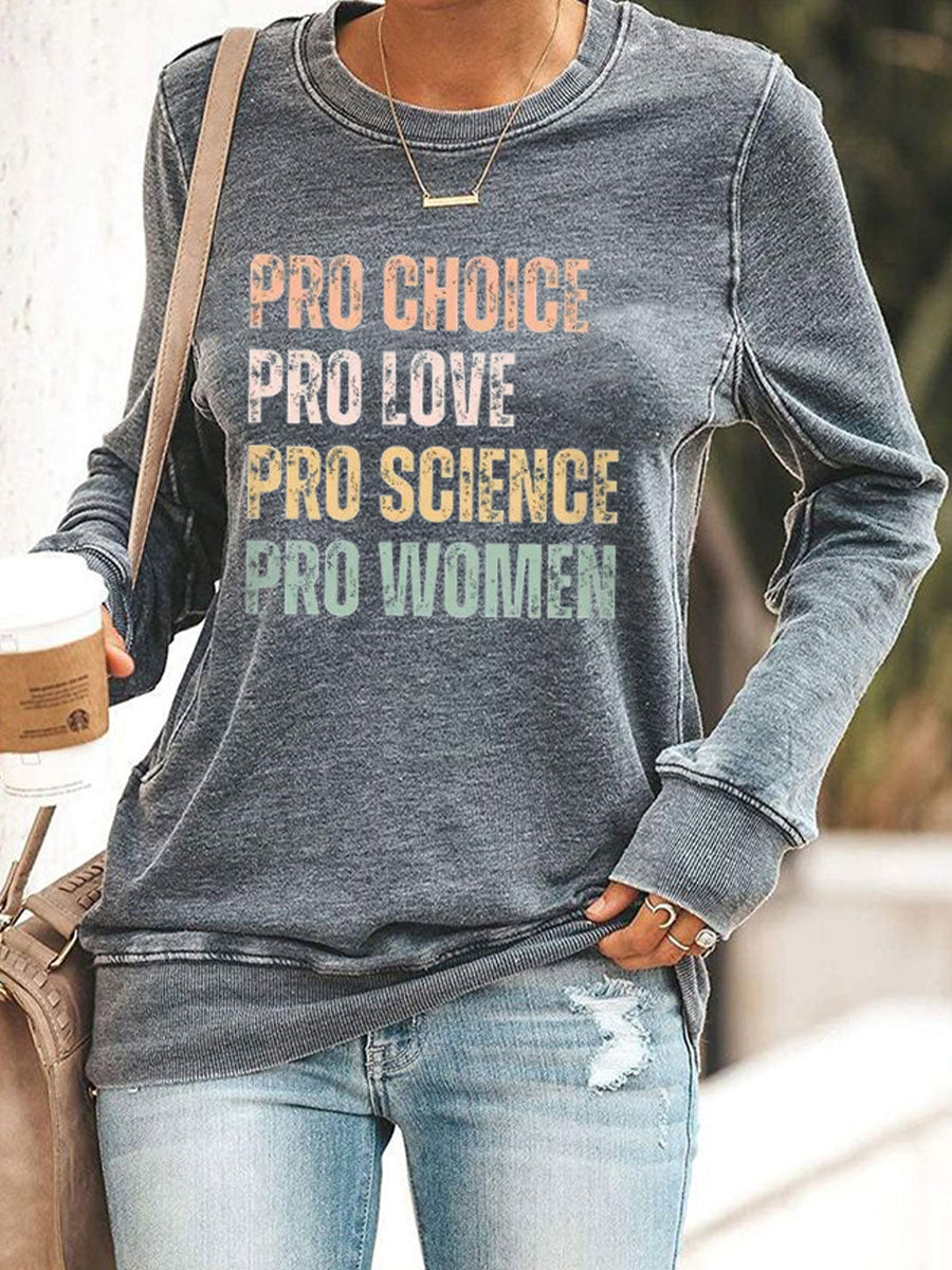 Women's Pro Choice Print Sweatshirt