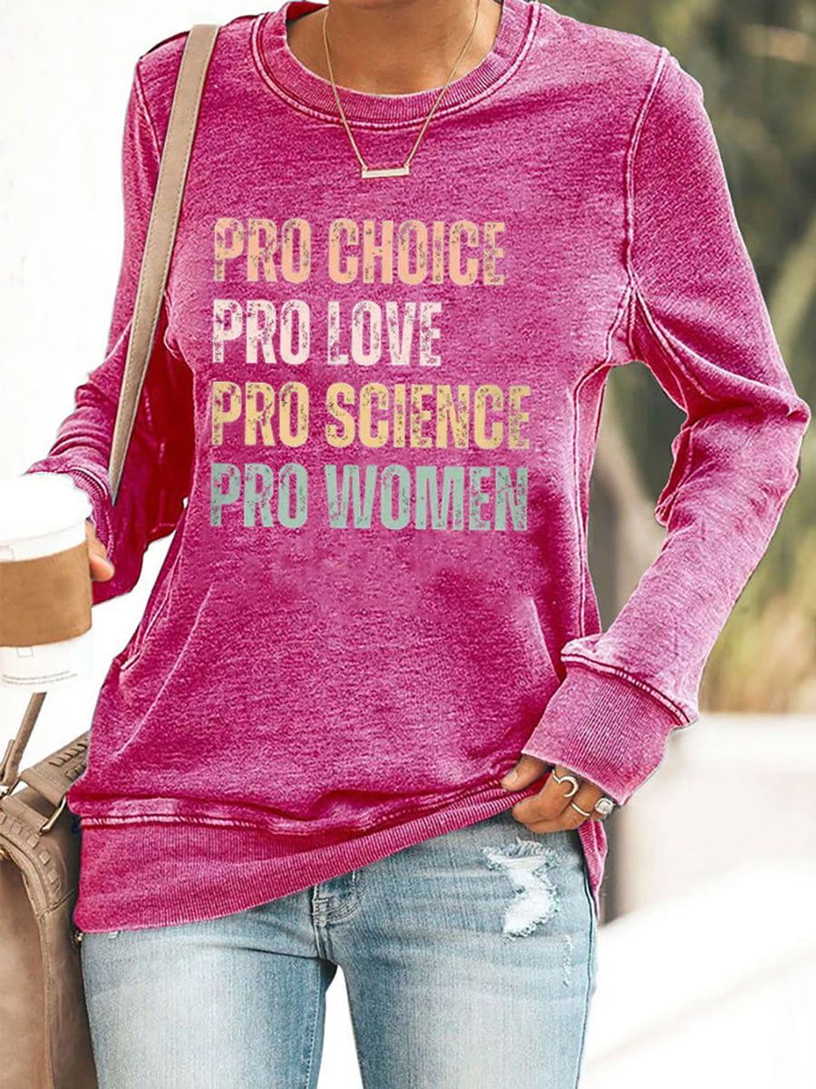 Women's Pro Choice Print Sweatshirt