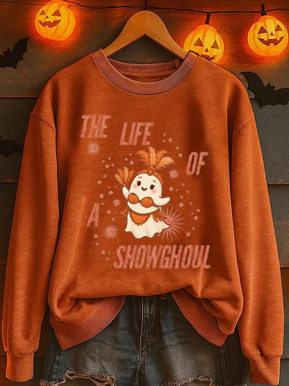 Women's Funny Halloween The Life of A Showghoul Sweatshirt