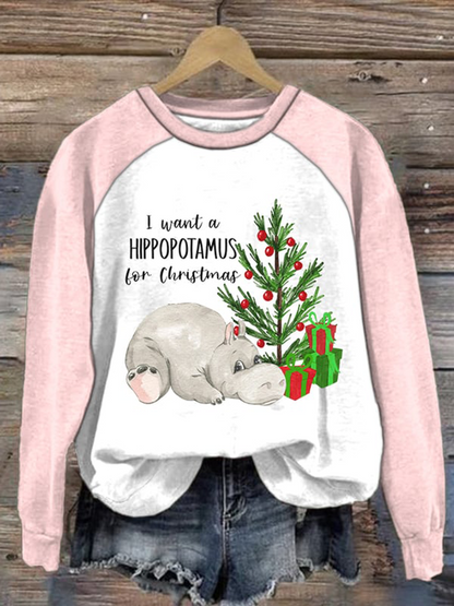 Women's I Want A Hippopotamus For Christmas Print raglan sleeve sweatshirt