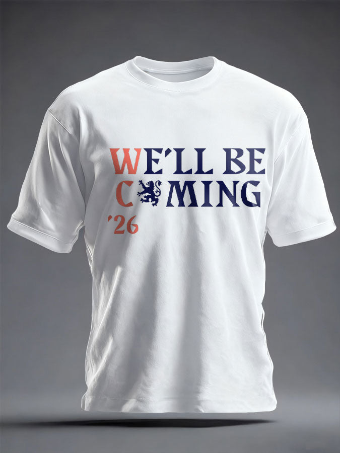 Unisex UK Football Lover Scotland We'll Be Coming 2026 Printed T-shirt